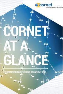 CORNET at a Glance - Information for funding organisations